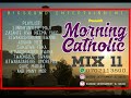 Dj Squeez Bigsound Entertainment (0702113890)-Morning Catholic Mix 11