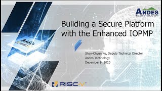 Andes Building a Secure Platform with the Enhanced IOPMP