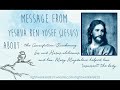 Yeshua ben Yosef (Jesus) - Channeled message about the Resurrection/Mary Magdalene/Alchemy