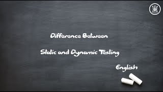 Difference Between Static And Dynamic Testing [En]