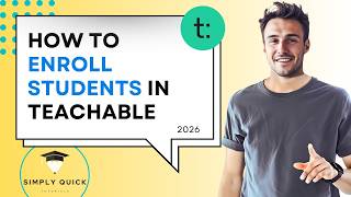 How to Enroll Students in Teachable (Manual and Automatic Methods) 2026