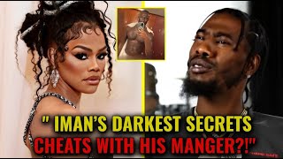 Teyana Taylor Reveals Iman’s Darkest Secrets | Abuses Her, CHEATS With His Manager!