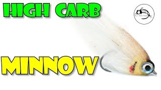 Fly Tying Tutorial: High Carb Minnow