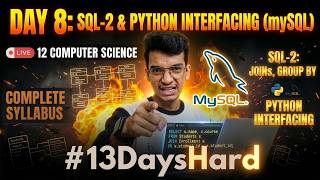 SQL-2 & Python Interfacing: Full Control! 🔥 | Day 8: #13DaysHard | Nitin Paliwal