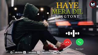 ❣️ Haye Mera Dil Ringtone,Ringtone Haye Mera Dil, New Romantic Ringtone Haye Mera Dil,Top Ringtone❣️