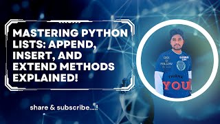 Mastering Python Lists: Append, Insert, and Extend Methods Explained!