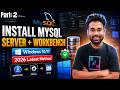 How to Install MySQL Workbench and MySQL Server on Windows | Step by Step Complete Guide