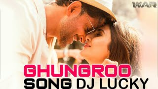 Ghungroo Song (Remix) DJ Lucky | War | Hrithik Roshan | Vaani Kapoor |  Ghungroo Toot Gaye
