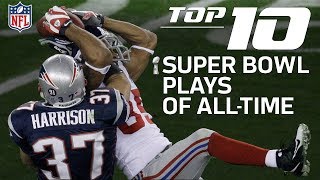 Top 10 Super Bowl Plays of All-Time | NFL Highlights