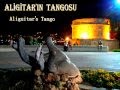 ALİGİTARIN TANGOSU izleti