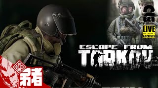 【あったかタルコフ】弟者の「Escape from Tarkov（タルコフ） 」【2BRO.】