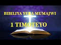 1 TIMOTEYO /URWANDIKO RWA MBERE PAWULO YANDIKIYE TIMOTEYO/BIBILIYA YERA MUMAJWI