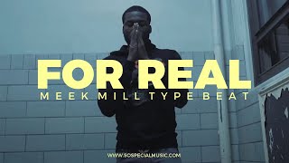 Meek Mill type beat "For real" ||  Free Type Beat 2021