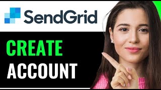 HOW TO CREATE SENDGRID ACCOUNT! (EFFICIENT METHOD)