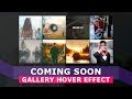 Image Gallery Cursor Direction Hover Effcts - Coming SOON - Direction-aware Hover Effect