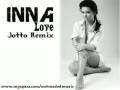 Inna - Love (Jotto Remix)