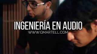 G Martell - Ingeniería En Audio
