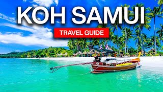 KOH SAMUI Thailand Travel Guide 2024 | Must know before you go
