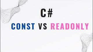 Understanding const, readonly, and static in C# | #coding