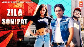 Zila Sonipat | Aditya Panchal , Shivi Chaudhary | New Haryanvi Songs Haryanavi 2021