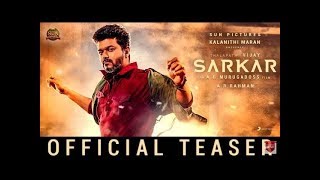 Sarkar - Official Teaser Tamil - Thalapathy Vijay - Sun Pictures - A.R.Murugadoss - A.R.Rahman