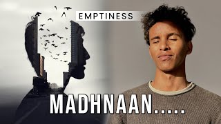 Ma dareentaa madhnaan! | Do you feel empty inside.