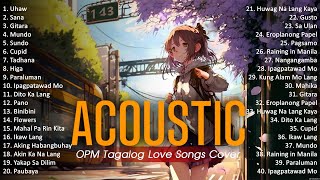 Best Of OPM Acoustic Love Songs 2024 Playlist 1299 ❤️ Top Tagalog Acoustic Songs Cover Of All Time