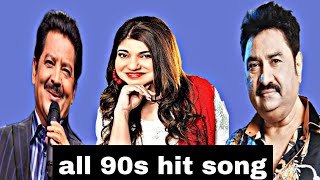 old 90s hit song / Udit Narayan hit song / Alka Yagnik hit song / Kumar Sanu hit song
