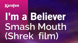 I'm a Believer - Smash Mouth (Shrek  film) | Karaoke Version | KaraFun
