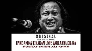 Unke Andaz e Karam Unpe Woh Aana Dil Ka    Ustad Nusrat Fateh Ali Khan   Original High Quality Audio