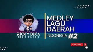 Medley Lagu Daerah Indonesia #2 (Instrumental) - Ricky Dika