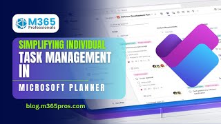 Simplifying individual task management in Microsoft Planner!