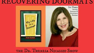 RETHINKING The SOCIETY FOR RECOVERING DOORMATS - Ivy Tobin on The Dr Theresa Nicassio Radio Show