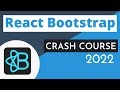 React Bootstrap Crash Course 2022 | React JS UI Libraries | React Tutorial 2022