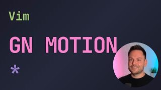 The gn Motion Will Change How You Edit in Vim