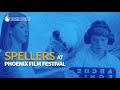 Spellers With Trailer @ Phoenix Film Festival