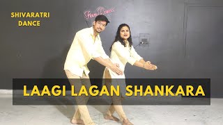 MAHA SHIVARATRI | LAAGI LAGAN SHANKARA | CHOREOGRAPHY | EASY DANCE | BASIC STEPS | TRENDING DANCE