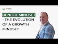 Benefit Mindset - The Evolution of a Growth Mindset │ Charlie Winn