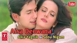 Aisa Deewana | Sonu Nigam | Shahid Kapoor, Tulip Joshi | Dil Maange More