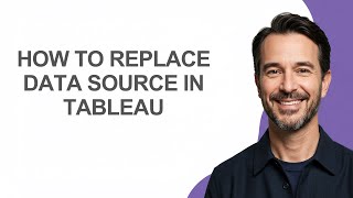 How to Replace Data Source In Tableau - KevinHowTo