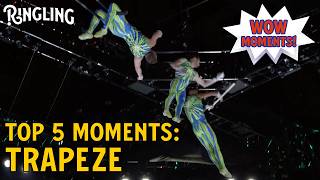 Top 5 Unbelievable Trapeze Moments! | Ringling Circus