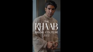 Manish Malhotra | Khaab Bridal Couture 2022 | Regal Quotient