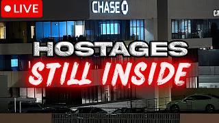 🔴 HOSTAGES STILL TRAPPED Inside Chase Bank in Bakersfield | Bomb Strapped Around Suspect