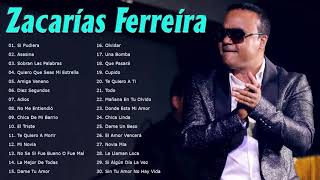 Zacarías Ferreira Sus Mejores Canciones - Zacarías Ferreira Mix De Sentimiento y Amargue
