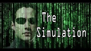 The Simulation Argument: The Matrix Without a Neo
