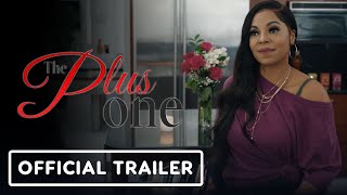 The Plus One - Official Trailer (2023) Ashanti, Michelle Hurd