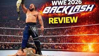 WWE Backlash 2026 Review: Was It Actually Good?!