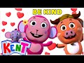 Be Kind Song | Kent The Elephant | Nursery Rhymes & Kids Songs