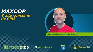 CPU elevado en SQL Server y MAXDOP