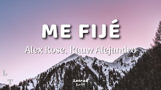 Alex Rose, Rauw Alejandro - Me Fije | (Letra/Lyrics)